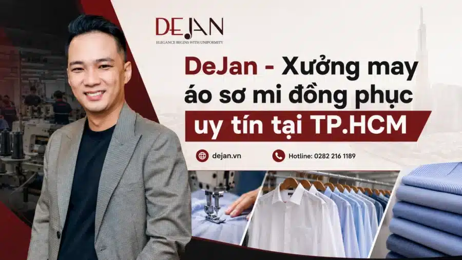 DeJan - Xưởng may áo sơ mi đồng phục uy tín tại TP.HCM